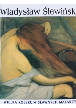 Władysław Ślewiński 1856 do 1918