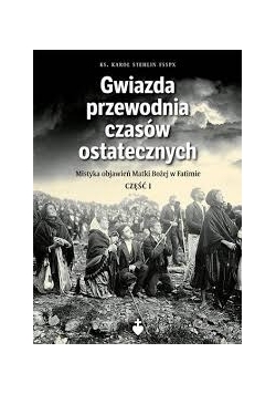 Gwiazda przewodnia czasów ostatecznych