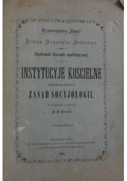 Instytucyje Kościelne, 1891 r.