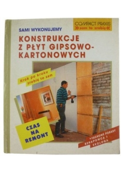 Sami wykonujemy Konstrukcje z płyt gipsowo kartonowych