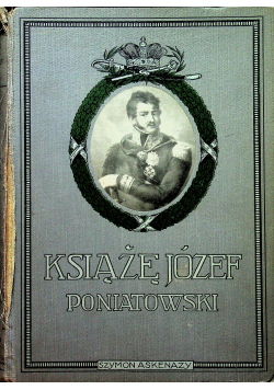 Książę Józef Poniatowski 1913r