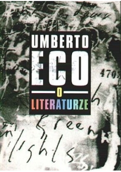 Umberto eco o literaturze