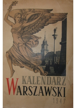 Kalendarz Warszawski ,1947r.