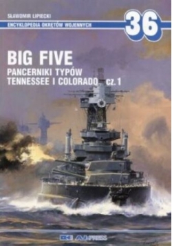 Big Five pancerniki typu Tennessee i Colorado cz 1