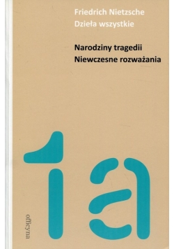 Narodziny tragedii Niewczesne rozważania