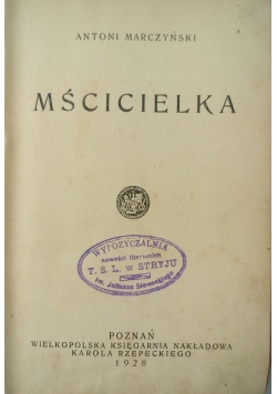 Mścicielka, część II. Wyspy nieznanej, 1928 r.