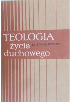 Teologia życia duchowego