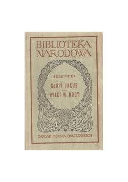 Głupi Jakub. Wilki w nocy