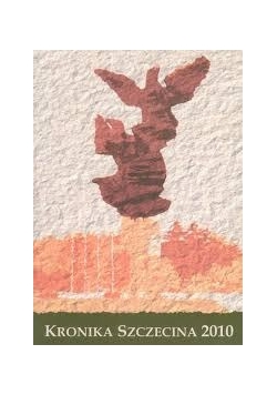 Kronika Szczecina 2010, nr XXIX