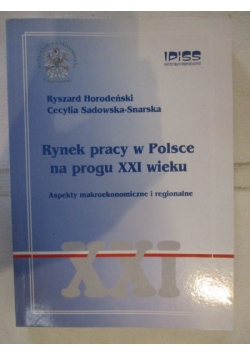 Rynek pracy w Polsce na progu XXI wieku