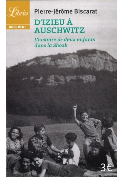 D'Izieu a Auschwitz