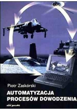 Automatyzacja procesów dowodzenia Autograf Zaskórski
