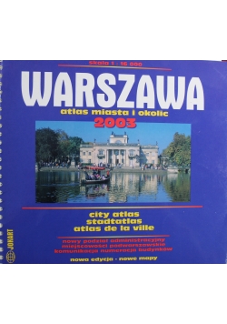 Warszawa atlas miasta i okolic skala 1 16 000