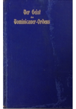 Der Seist des Dominicaner-Ordens, 1901r.