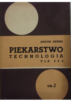 Piekarstwo technologia dla zsz