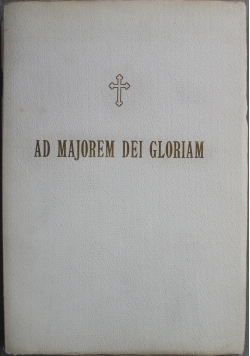 Ad Majorem Dei Gloriam 1911 r.