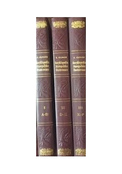 Encyklopedia Staropolska Ilustrowana, tom I-III, ok.1902r.
