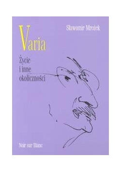 Varia. Życie i inne okoliczności