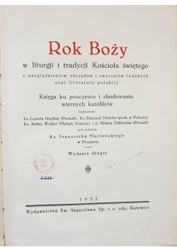 Rok Boży w liturgji i tradycji Kościoła świętego , 1932 r.