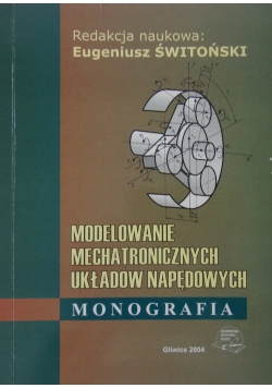 Modelowanie mechatronicznych układów napędowych+autograf autora
