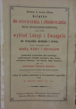 Książka do oświecenia i zbudowania duszy chrześcijańsko - katolickiej, 1894 r.