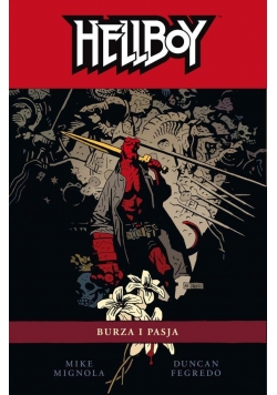 Hellboy. T.12 Burza i pasja