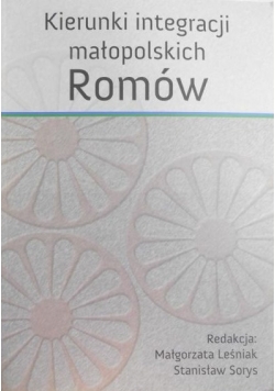 Kierunki integracji małopolskich Romów