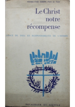 Le Christ notre recompense