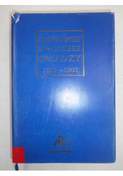Almanach polskiej władzy 1989-2002