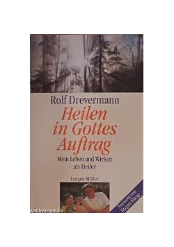 Heilen in Gottes Auftrag