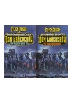 Dom łańcuchów, tom I - II