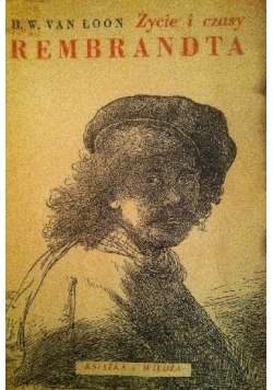 Życie i czasy Rembrandta 1950 r