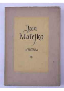 Jan Matejko. Wypisy biograficzne
