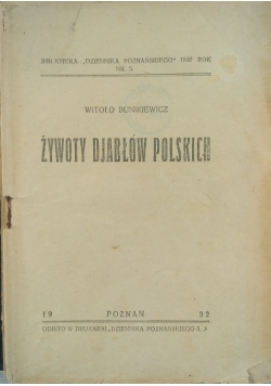 Żywoty djabłów polskich, 1932 r.