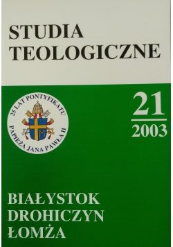 Studia teologiczne 21/2003