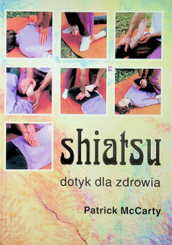 Shiatsu dotyk dla zdrowia