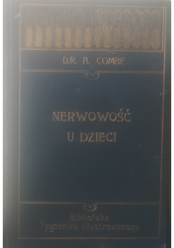 Nerwowość u dzieci, 1904 r.