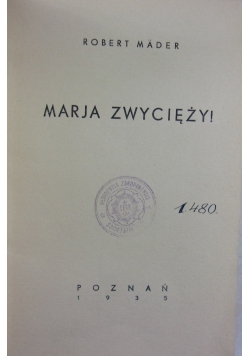 Marja zwycięży, 1935 r.