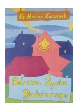 Odnowa życia rodzinnego