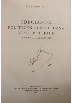 Ideologia polityczna i społeczna braci polskich, 1932r.