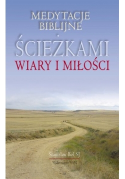 Ścieżkami wiary i miłości