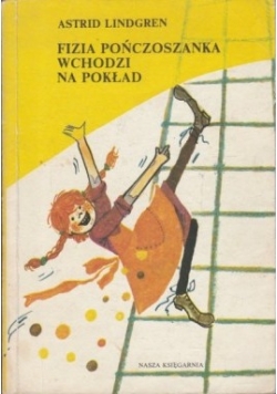 Fizia Pończoszanka wchodzi na pokład