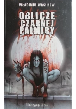 Oblicze czarnej Palmiry