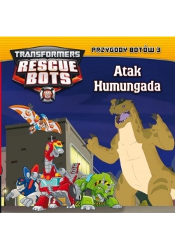 Transformers. Rescue Bots. 3. Atak Humungada tom 3