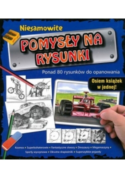 Niesamowite pomysły na rysunki