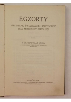 Egzorty, 1910 r.