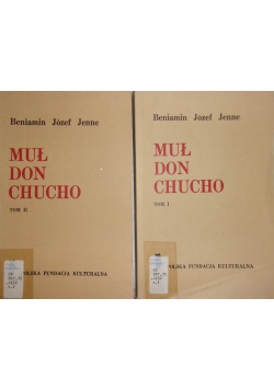 Muł Don Chucho, Tom I-II