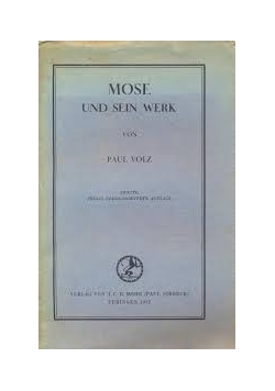 Mose und sein Werk, 1932 r.