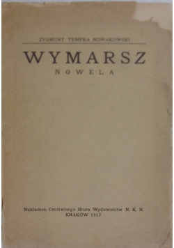 Wymarsz, 1917 r.