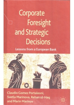Corporate Foresignt and Strategic Decisions